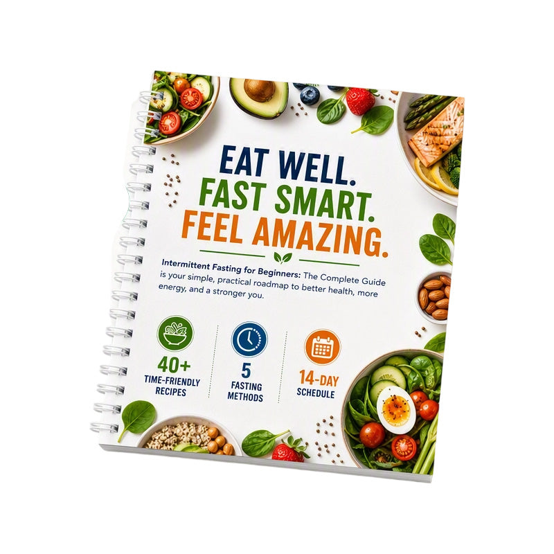 Intermittent Fasting Guide for Beginners 14-Day Starter Plan with 40+ Recipes