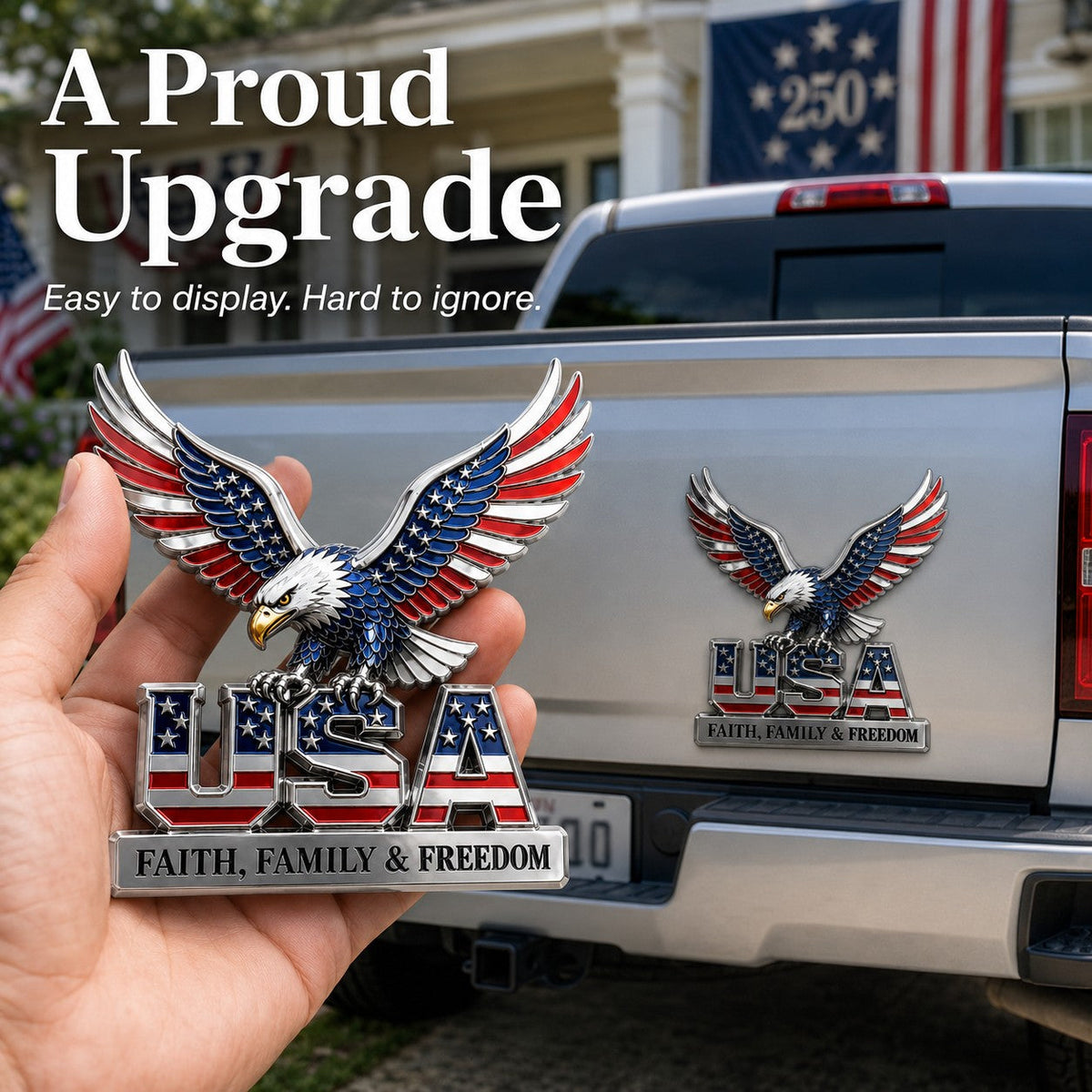250th Anniversary - USA Faith, Family & Freedom Metal Emblem