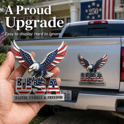 250th Anniversary - USA Faith, Family & Freedom Metal Emblem